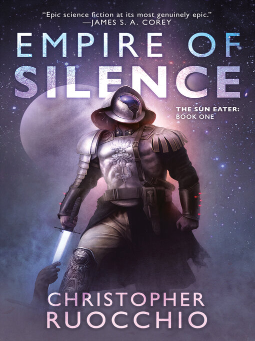 Title details for Empire of Silence by Christopher Ruocchio - Wait list